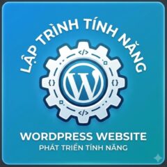 Dịch vụ lập trình phát triển tính năng cho website wordpress